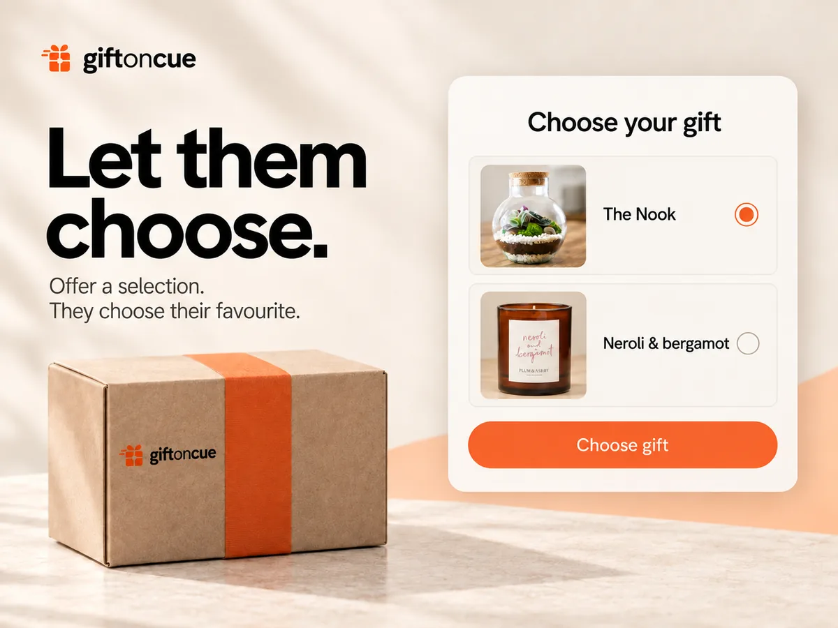 Let them choose. A recipient gift-selection screen offers The Nook terrarium and a Plum & Ashby candle, with a Choose gift action beside a Gift on Cue parcel.